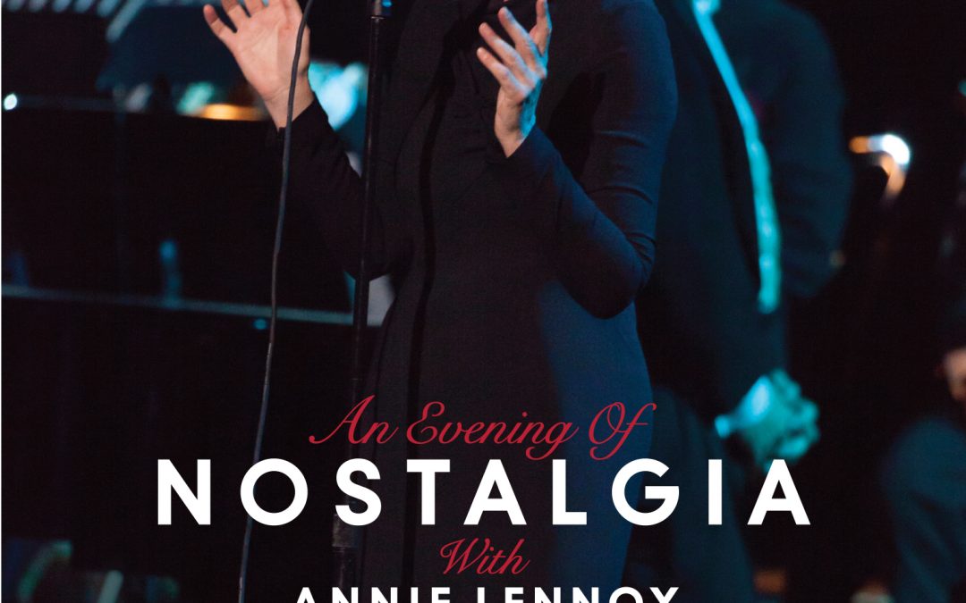 Nostalgia: An Evening With Annie Lennox Live OUT NOW!